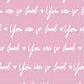 You Are So Loved
